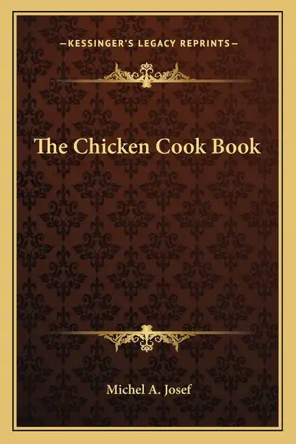 The Chicken Cook Book - Paperback