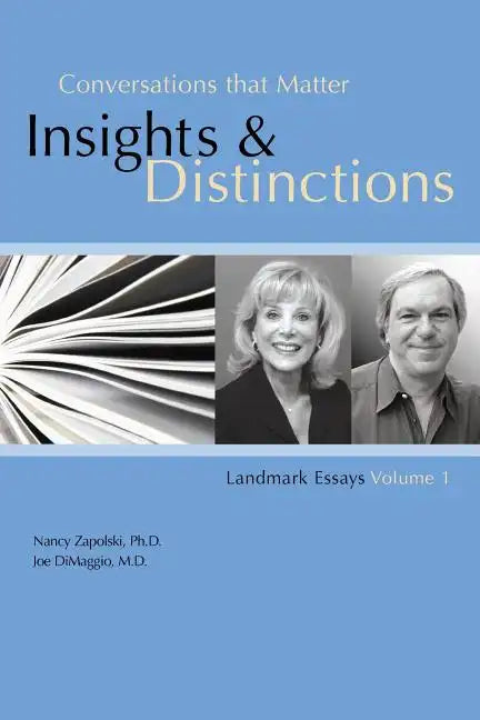 Conversations that Matter: Insights & Distinctions-Landmark Essays Volume 1 - Paperback