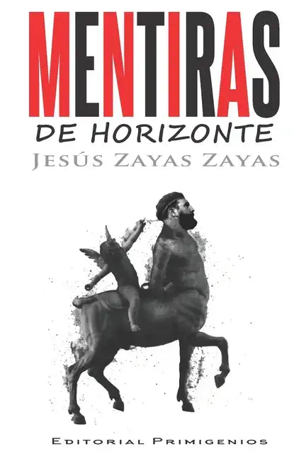 Mentiras de horizonte - Paperback