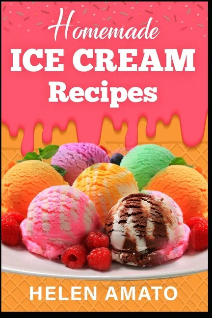 Homemade Ice Cream Recipes - Paperback