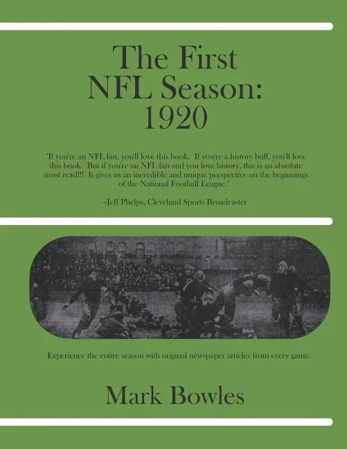 The First NFL Season: 1920 - Paperback