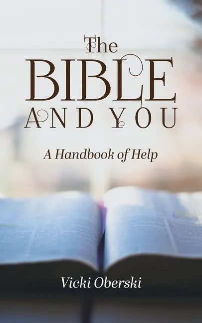 The Bible and You: A Handbook of Help - Paperback