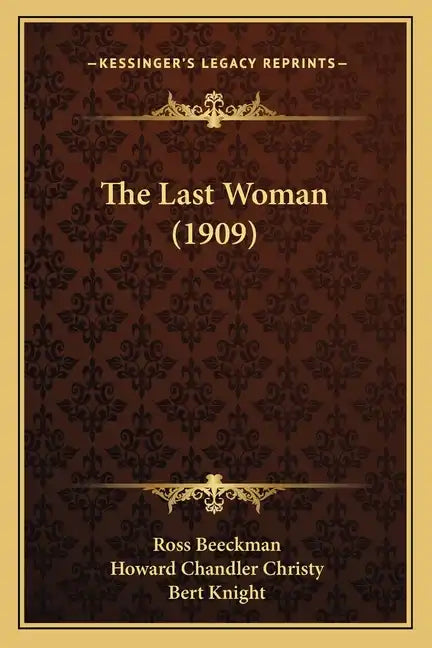 The Last Woman (1909) - Paperback