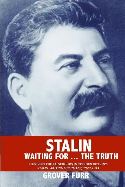 Stalin Waiting For ... The Truth! - Paperback