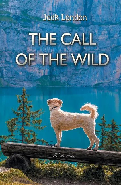 The Call of the Wild - Paperback