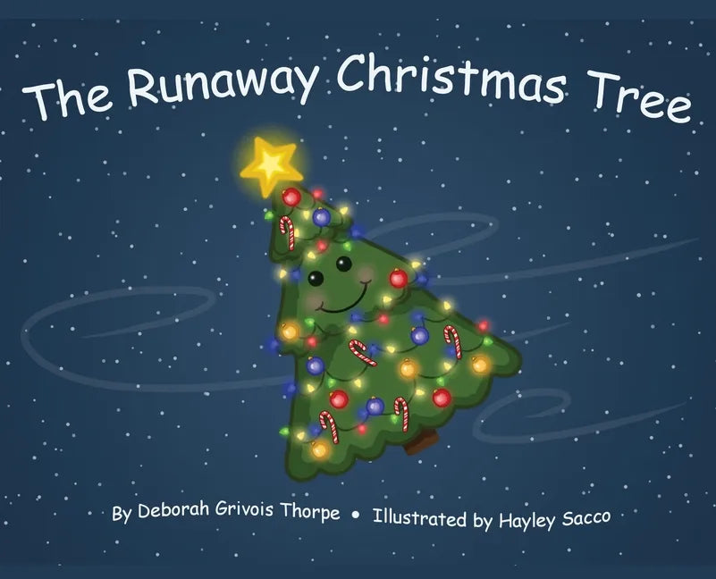 The Runaway Christmas Tree - Hardcover