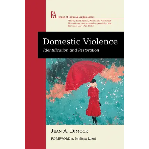 Domestic Violence: Identification and Restoration - Hardcover