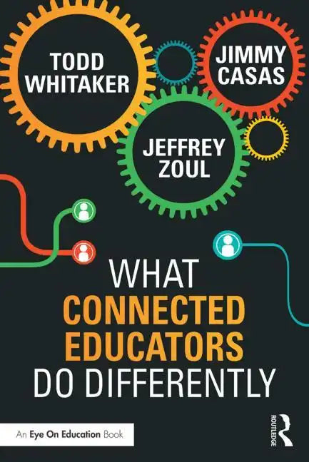 What Connected Educators Do Differently - Paperback