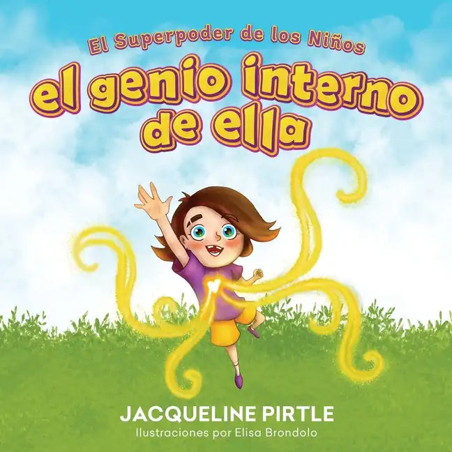 El Genio Interno De Ella: El Superpoder De Los Niños - Paperback