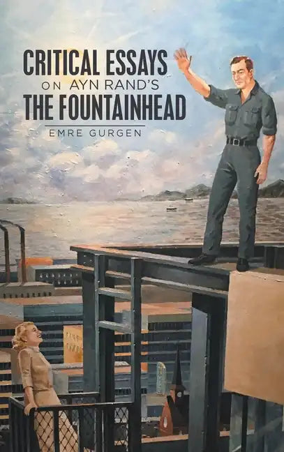 Critical Essays on Ayn Rand's the Fountainhead - Hardcover