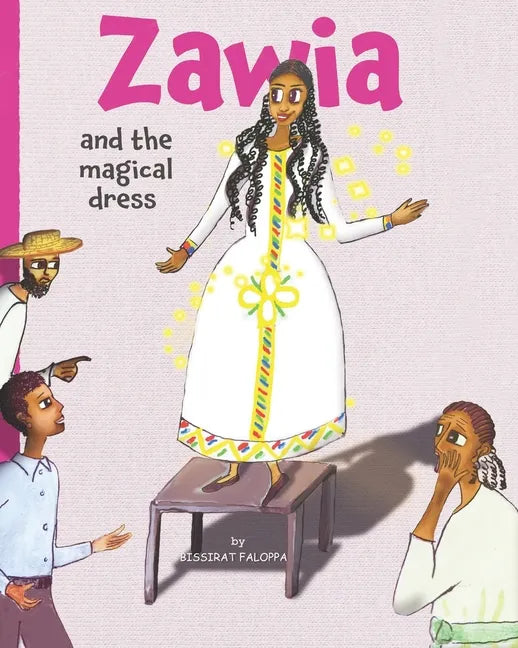 Zawia and the magical dress: Zawia and the magical dress is an original and entertaining African fairy tale written for 5 to 10 year old readers. T - Paperback