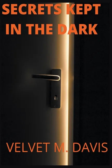 Secrets Kept In The Dark - Paperback