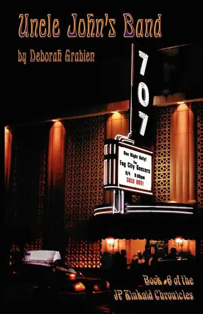 Uncle John's Band: Book #6 of the JP Kinkaid Chronicles - Paperback
