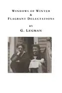 Windows of Winter: Flagrant Delectations - Paperback