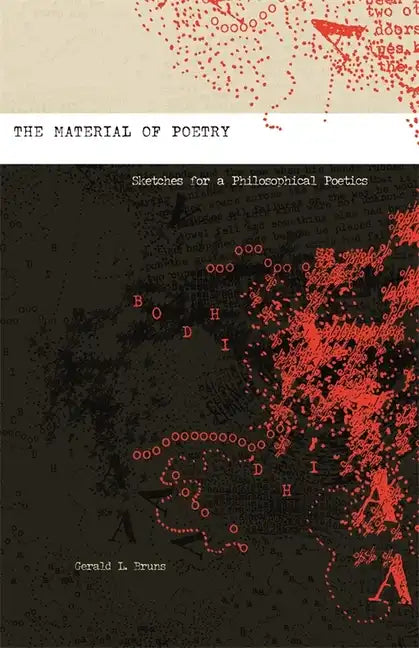 The Material of Poetry: Sketches for a Philosophical Poetics - Paperback