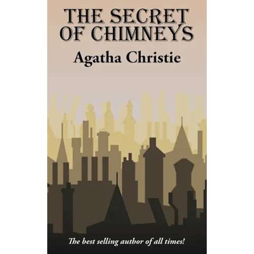 The Secret of Chimneys: A Positronic Book - Hardcover