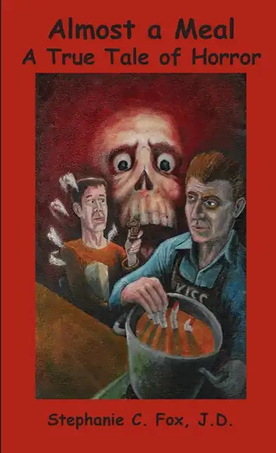 Almost a Meal - A True Tale of Horror - Paperback