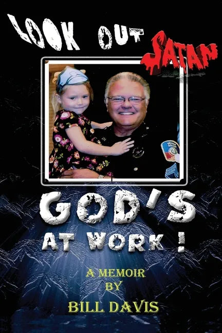 Look Out Satan God's At Work! - Paperback