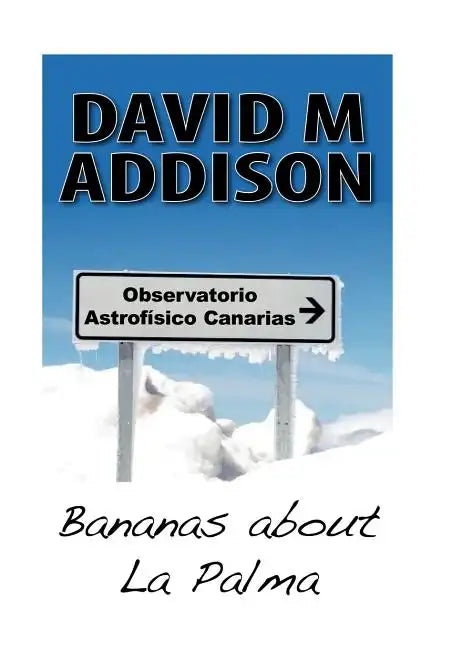 Bananas about La Palma - Hardcover