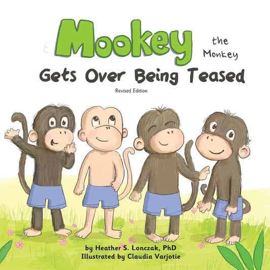 Mookey the Monkey: Gets Over Being Teased - Paperback