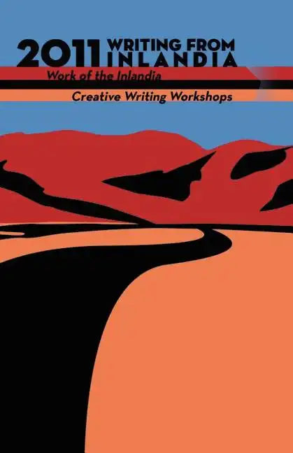 2011 Writing from Inlandia - Paperback