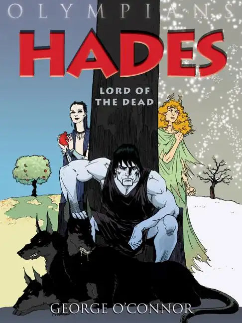 Olympians: Hades: Lord of the Dead - Hardcover