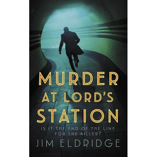 Murder at Lord's Station: The Gripping Wartime Mystery Series - Hardcover
