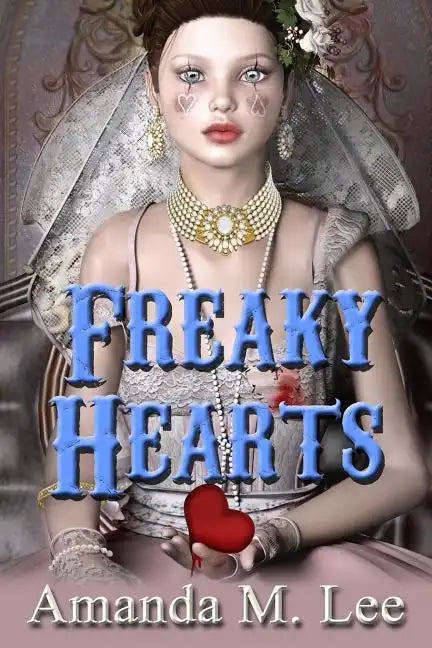 Freaky Hearts - Paperback