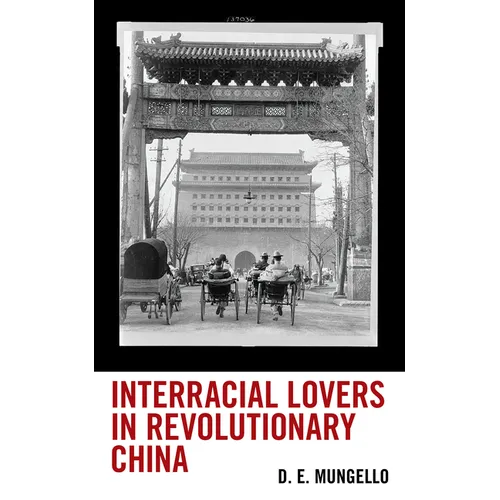 Interracial Lovers in Revolutionary China - Paperback