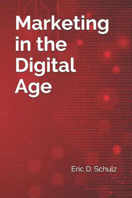 Marketing in the Digital Age - Paperback