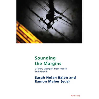 Sounding the Margins: Literary examples from France and Ireland - Paperback