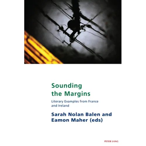 Sounding the Margins: Literary examples from France and Ireland - Paperback