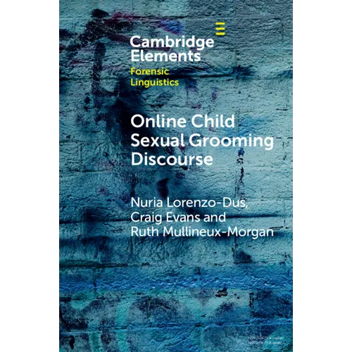 Online Child Sexual Grooming Discourse - Paperback