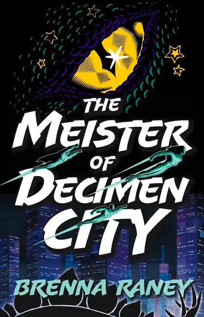 The Meister of Decimen City - Paperback