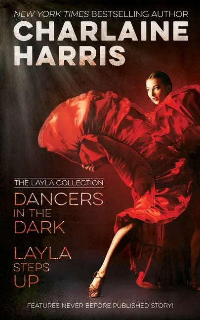 Dancers in the Dark & Layla Steps Up: The Layla Collection - Paperback