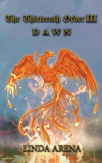 The Thirteenth Order III: Dawn - Hardcover