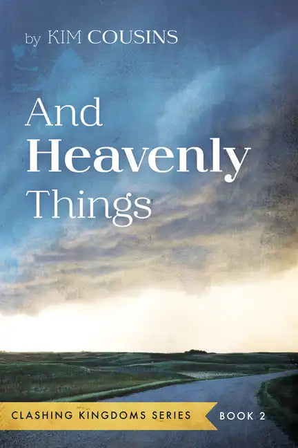 And Heavenly Things - Paperback