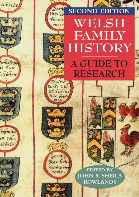 Welsh Family History: A Guide to Research. Second Edition - Paperback