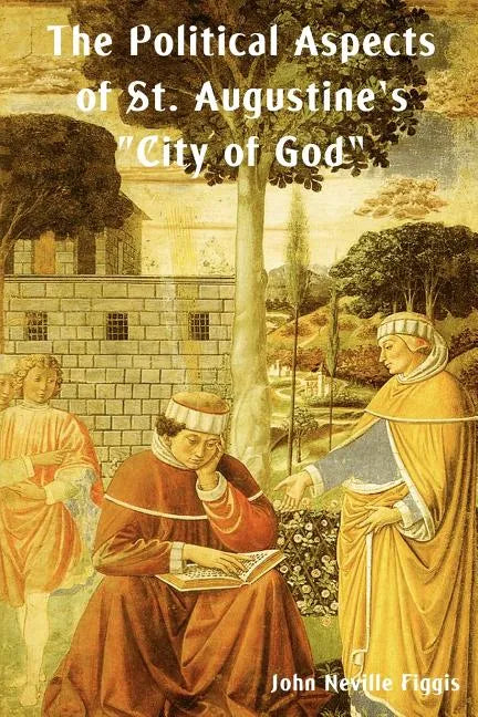 The Political Aspects of St. Augustine's City of God - Paperback
