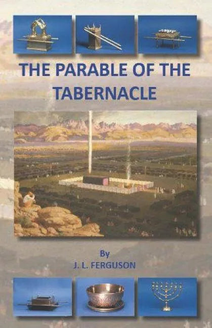 The Parable of the Tabernacle - Paperback