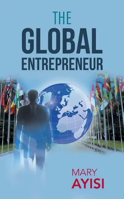 The Global Entrepreneur - Paperback