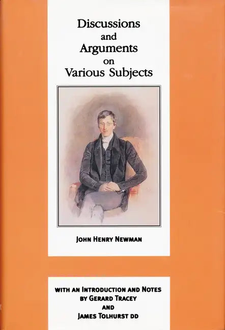 Discussions and Arguments on Various Subjects - Hardcover