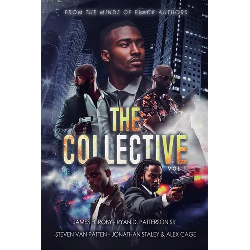 The Collective: From the Minds of Black Authors - Paperback