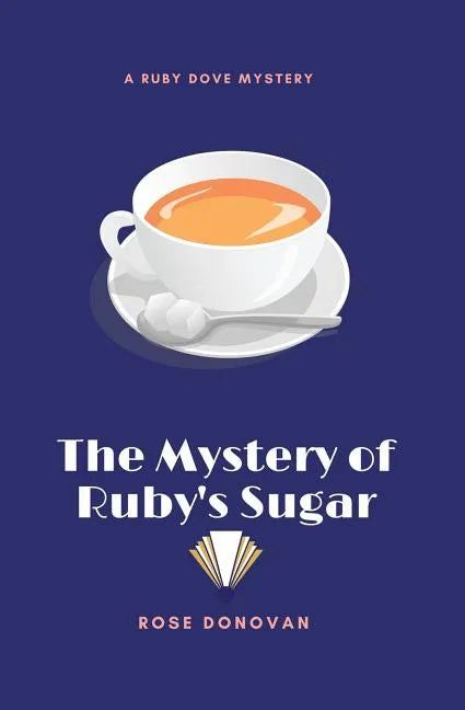 The Mystery of Ruby's Sugar (Large Print) - Paperback