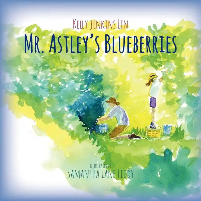Mr. Astley's Blueberries - Paperback