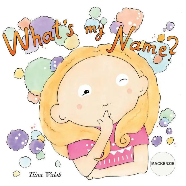 What's my name? MACKENZIE - Paperback
