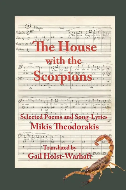 The House with the Scorpions: Selected Poems and Song-Lyrics of Mikis Theodorakis - Paperback