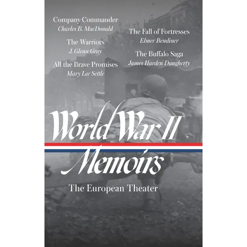 World War II Memoirs: The European Theater (Loa #385) - Hardcover
