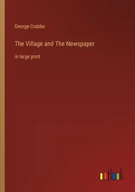 The Village and The Newspaper: in large print - Paperback