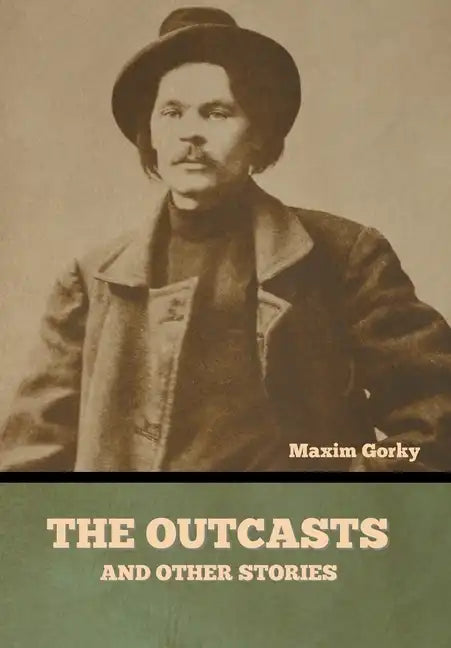 The Outcasts, and Other Stories - Hardcover